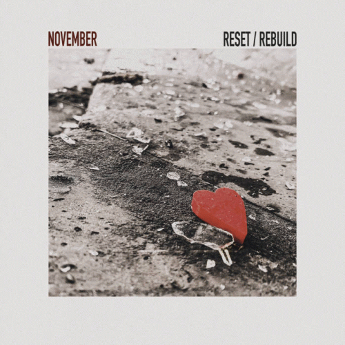 November (FRA) : Reset - Rebuild